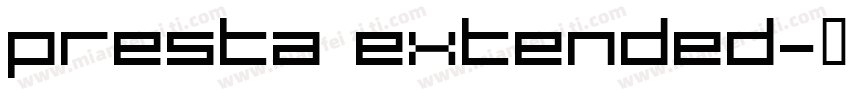 Presta Extended字体转换